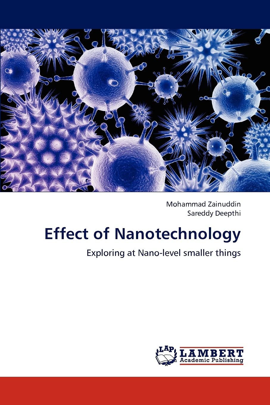 Effect of Nanotechnology: Exploring at Nano-level smaller things