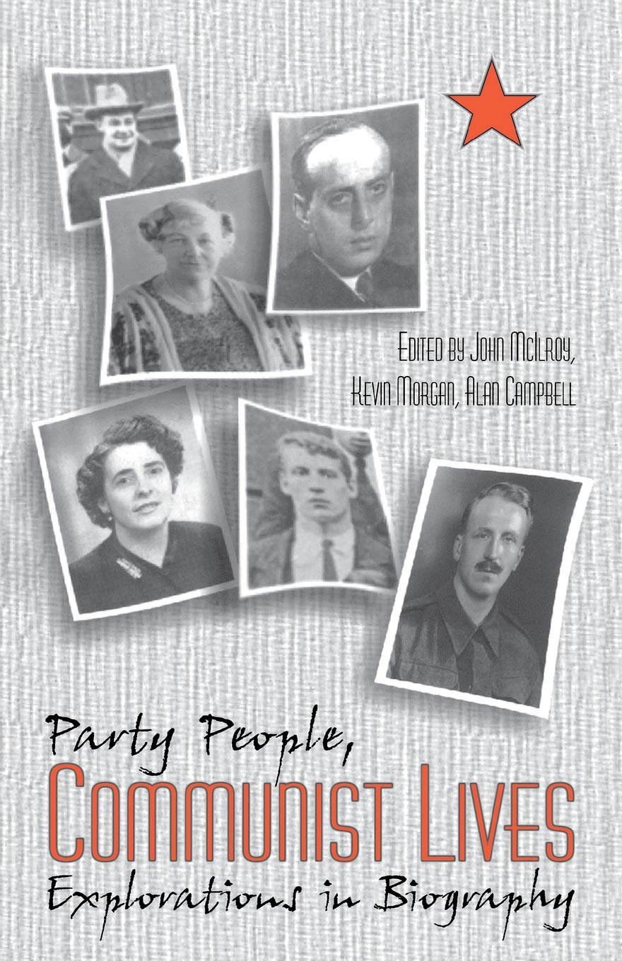 Buy Party People, Communist Lives: Explorations in Biography — BookShops.in