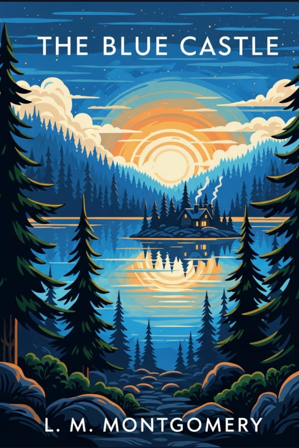 THE BLUE CASTLE: A NOVEL