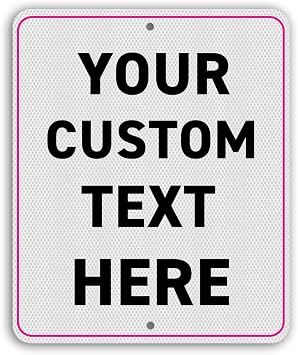 Custom Reflective Metal Sign White | 18"W x24"H, White Reflective, Aluminum .080 Inch Thick | Personalize w/Color/Text | Size/Pack Quantity | 1 Pack