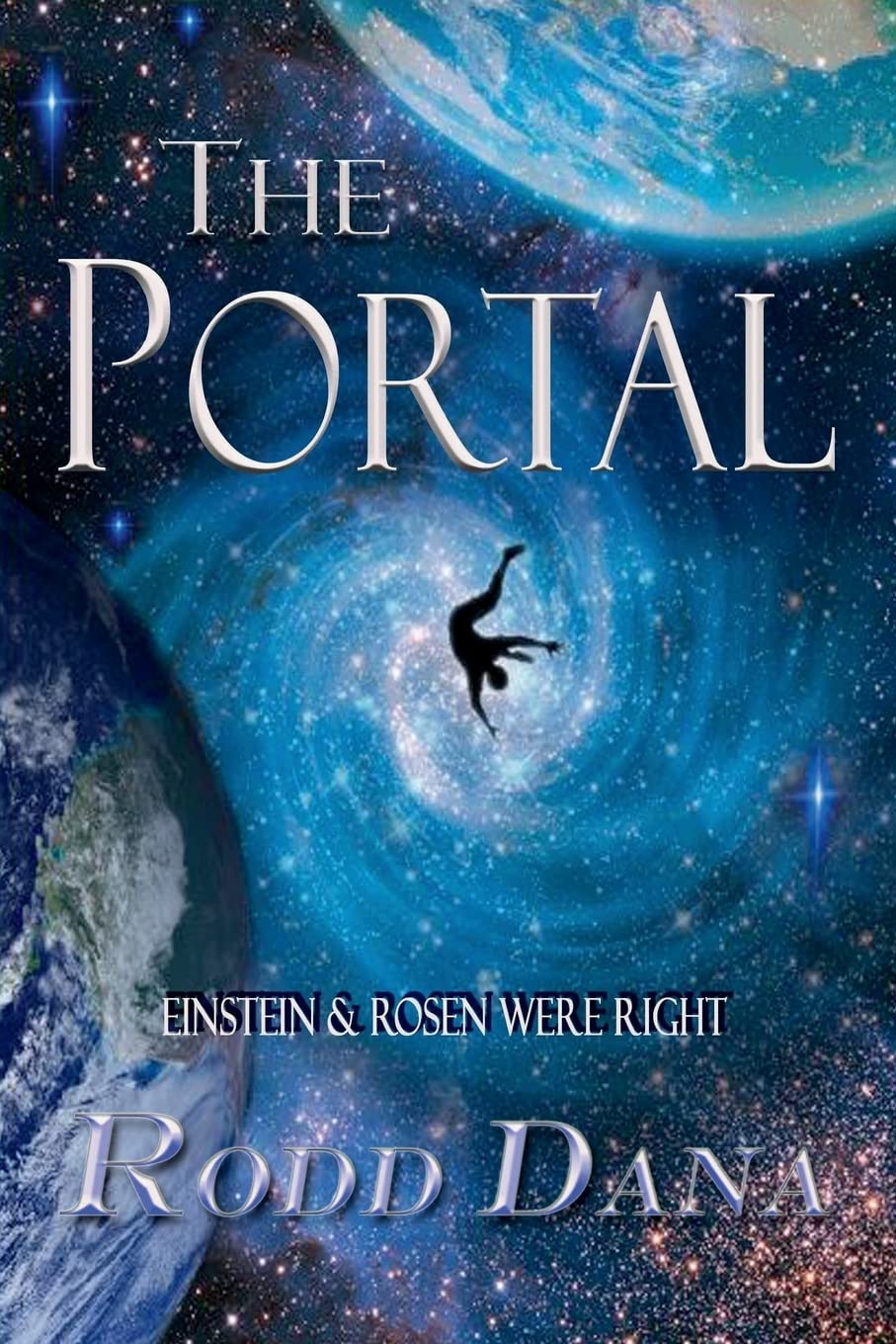 The Portal: Einstein & Rosen Were Right