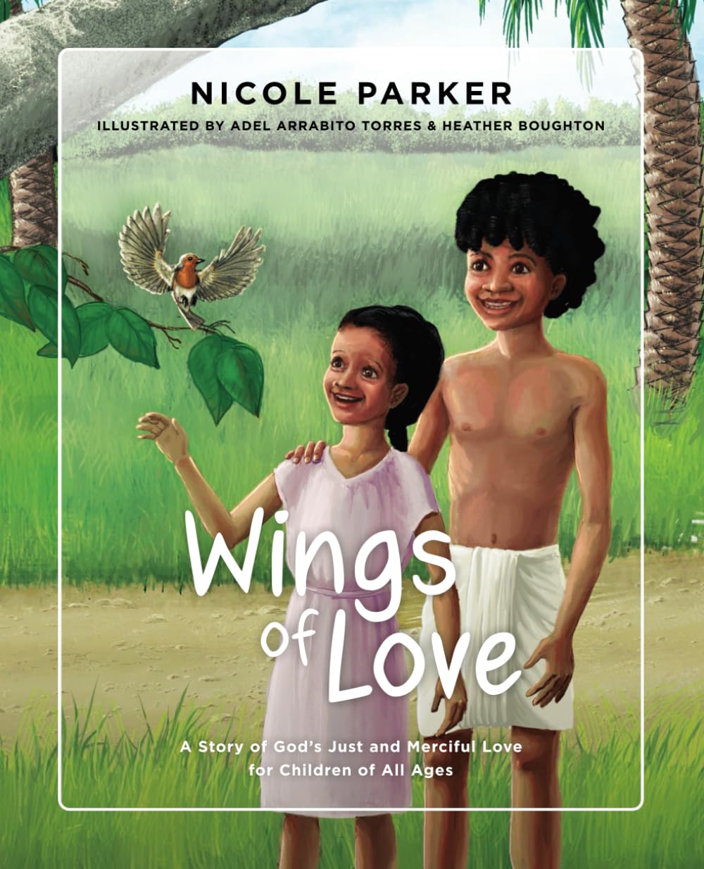 Wings of Love: A Story of God's Just and Merciful Love for Children of All Ages (Tales of the Exodus)