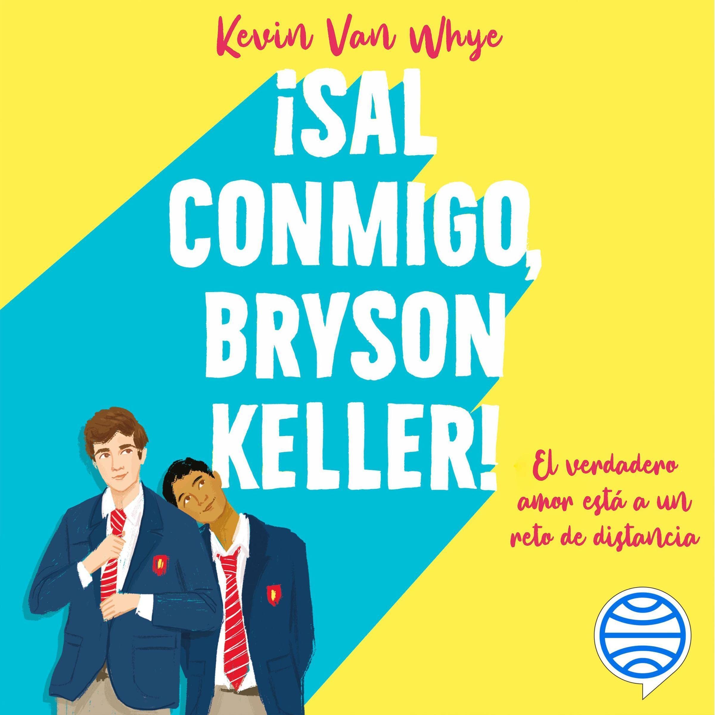 Cover art for ¡Sal conmigo, Bryson Keller!