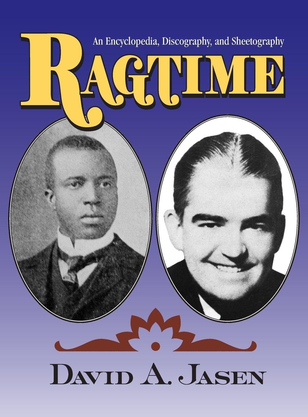 Ragtime: An Encyclopedia livre de recherche discographie sheetography