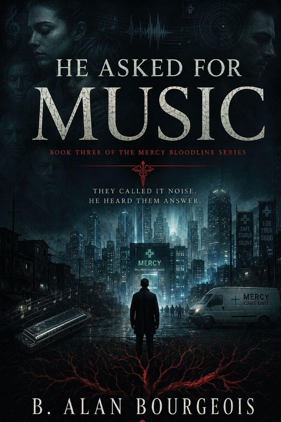 He Asked for Music: Book Three of the Mercy Bloodline Series