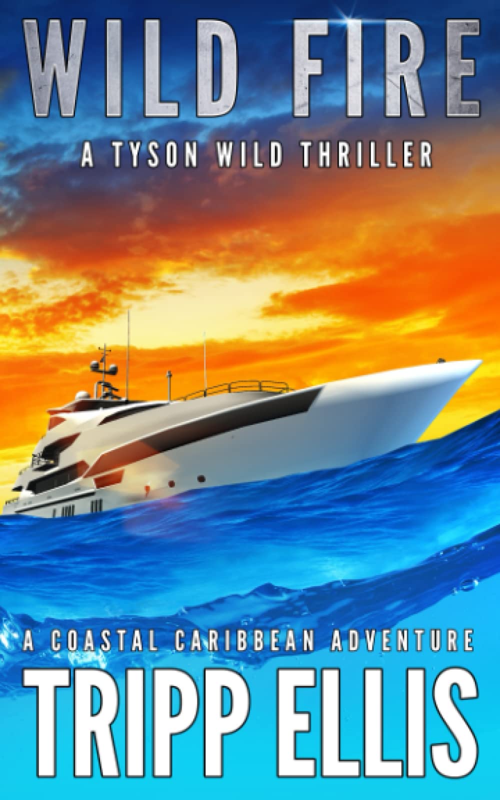 Wild Fire: A Coastal Caribbean Adventure