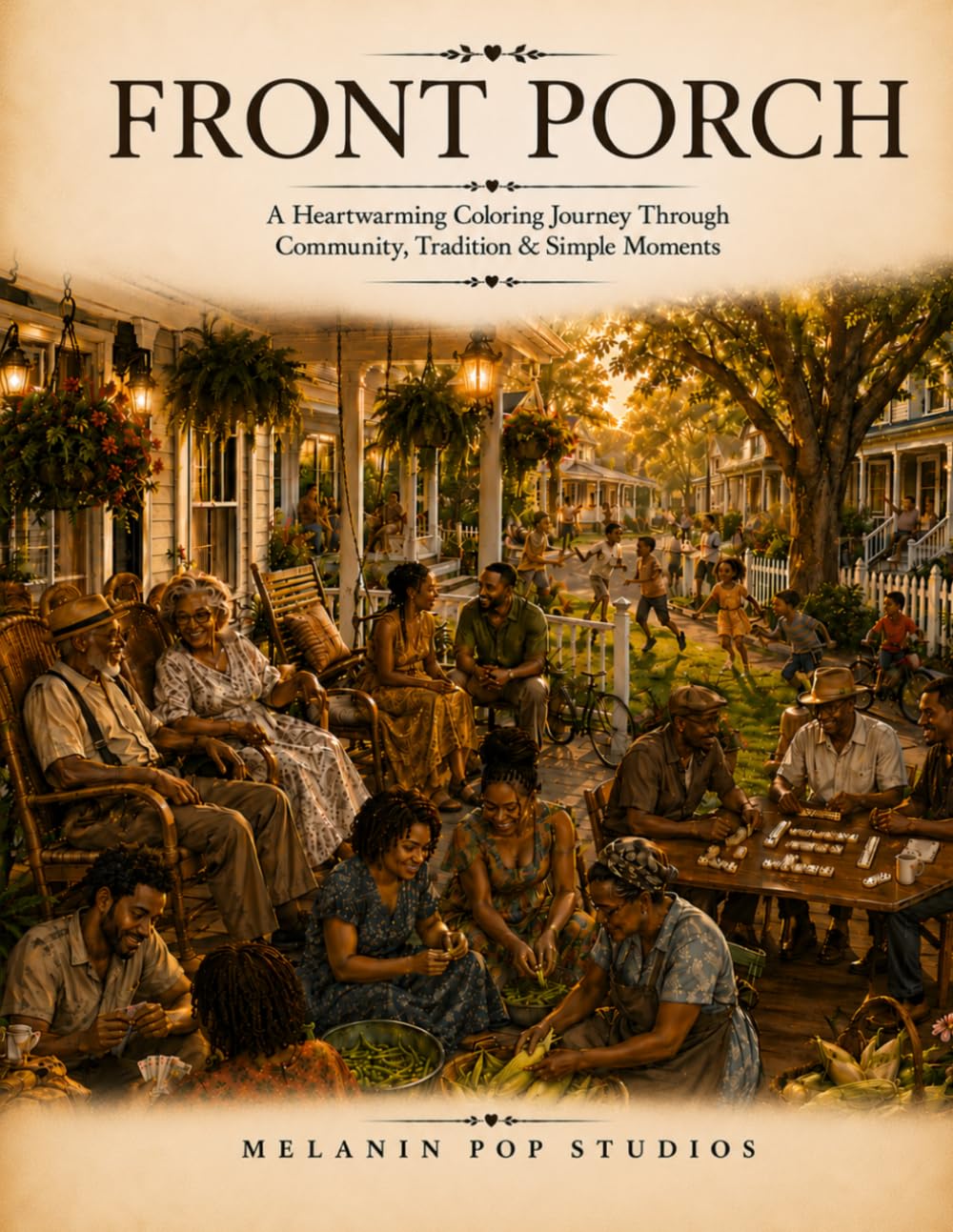 Front Porch: A Coloring Book Celebrating Community, Family, and the Beauty of Everyday Black Life (Black Voices Community Coloring Collection)