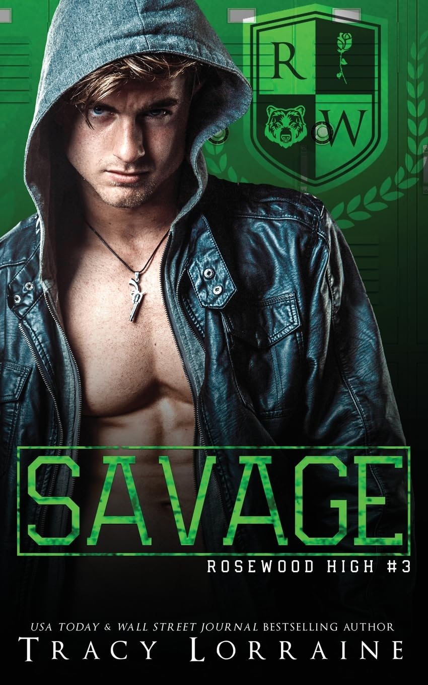 Savage: A High School Bully Romance (Rosewood High)