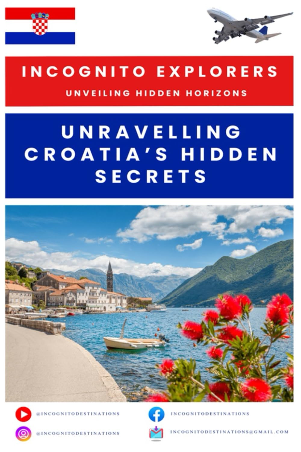Unravelling Croatia's Hidden Treasures: 2 (Incognito Explorers-Unveiling Hidden Horizons)