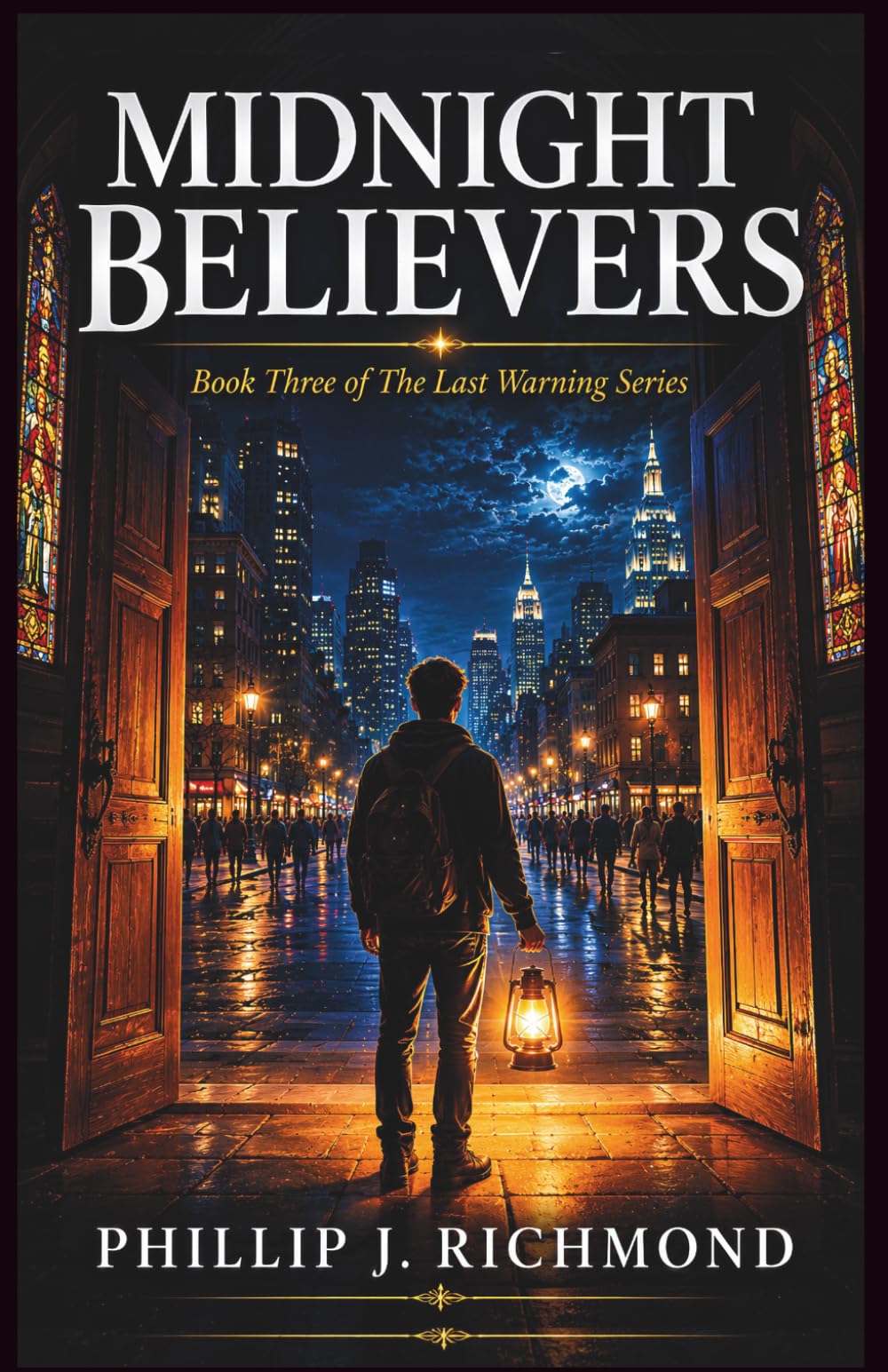 Midnight Believers: Book Three of The Last Warning Series: 3