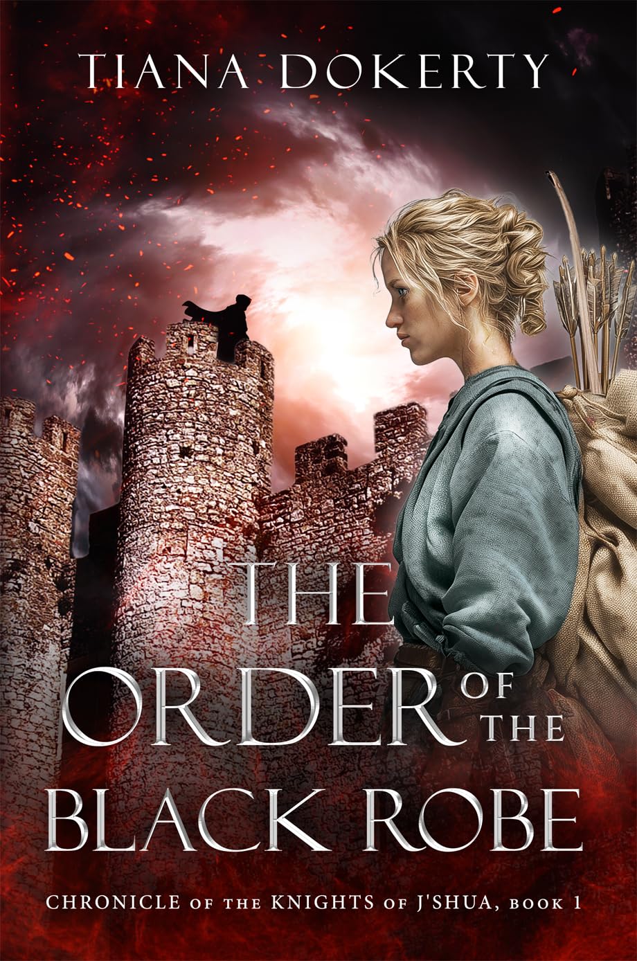 The Order of the Black Robe (Chronicle of the Knights of J'shua Book 1)