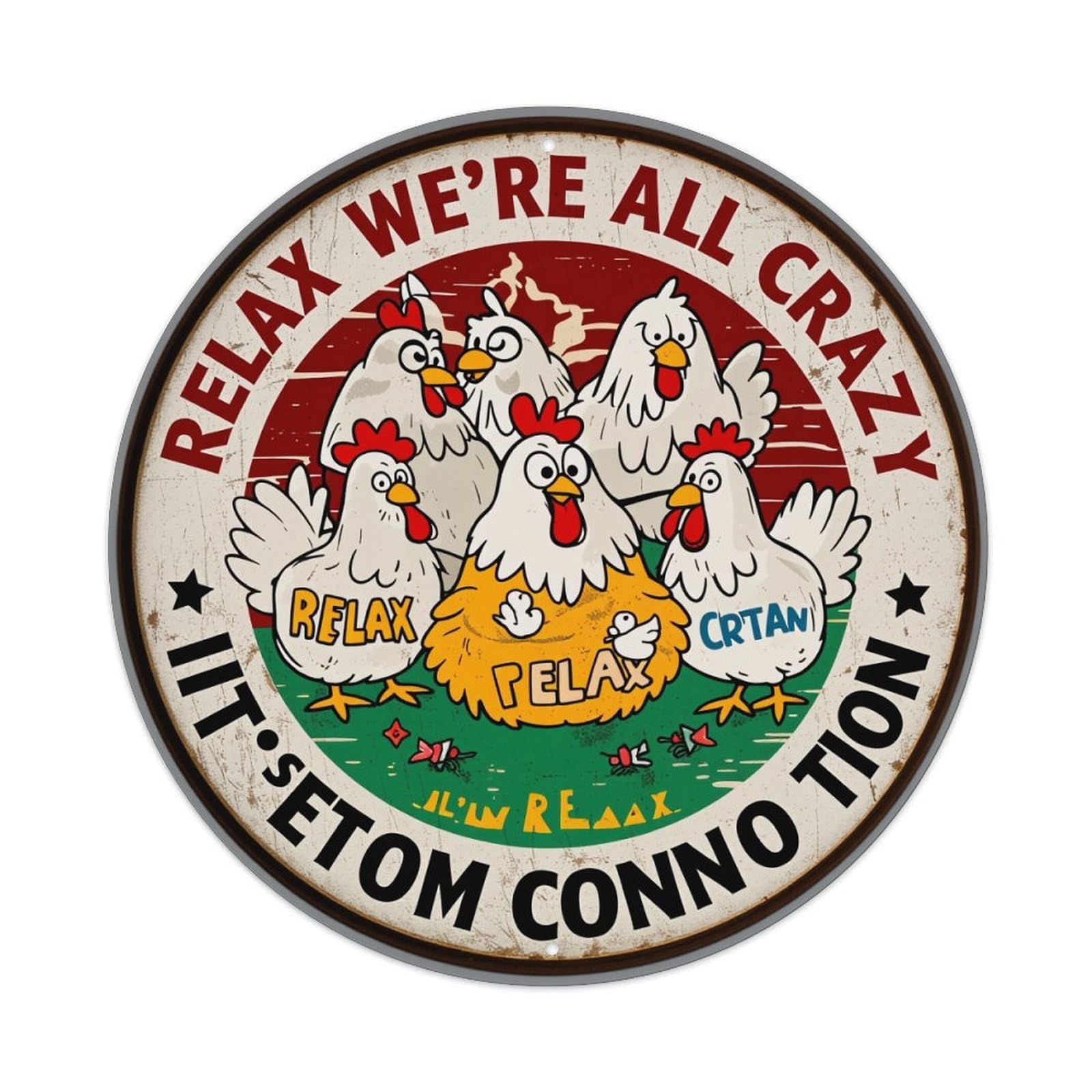 Relax We're All Crazy Chicken Nesting Scene Round Tin Sign Retro Metal Sign for Cafe Bar Pub Home Game Room Gym Club Wall Decoration Vintage Metal Poster 8x8 Inch