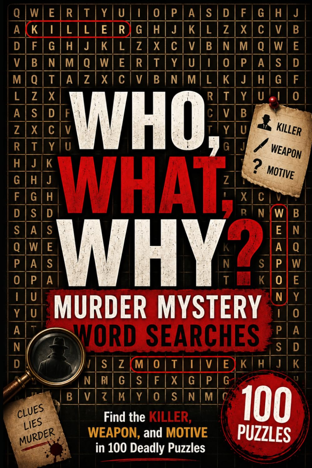 WHO What WHY? Murder Mystery Word Searches: More Than Just A Word Search!