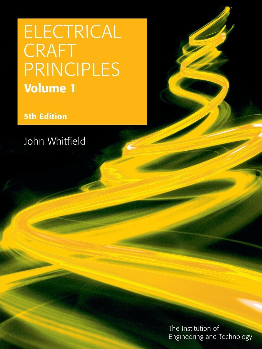 Electrical Craft Principles by John Whitfield - 9780863419324