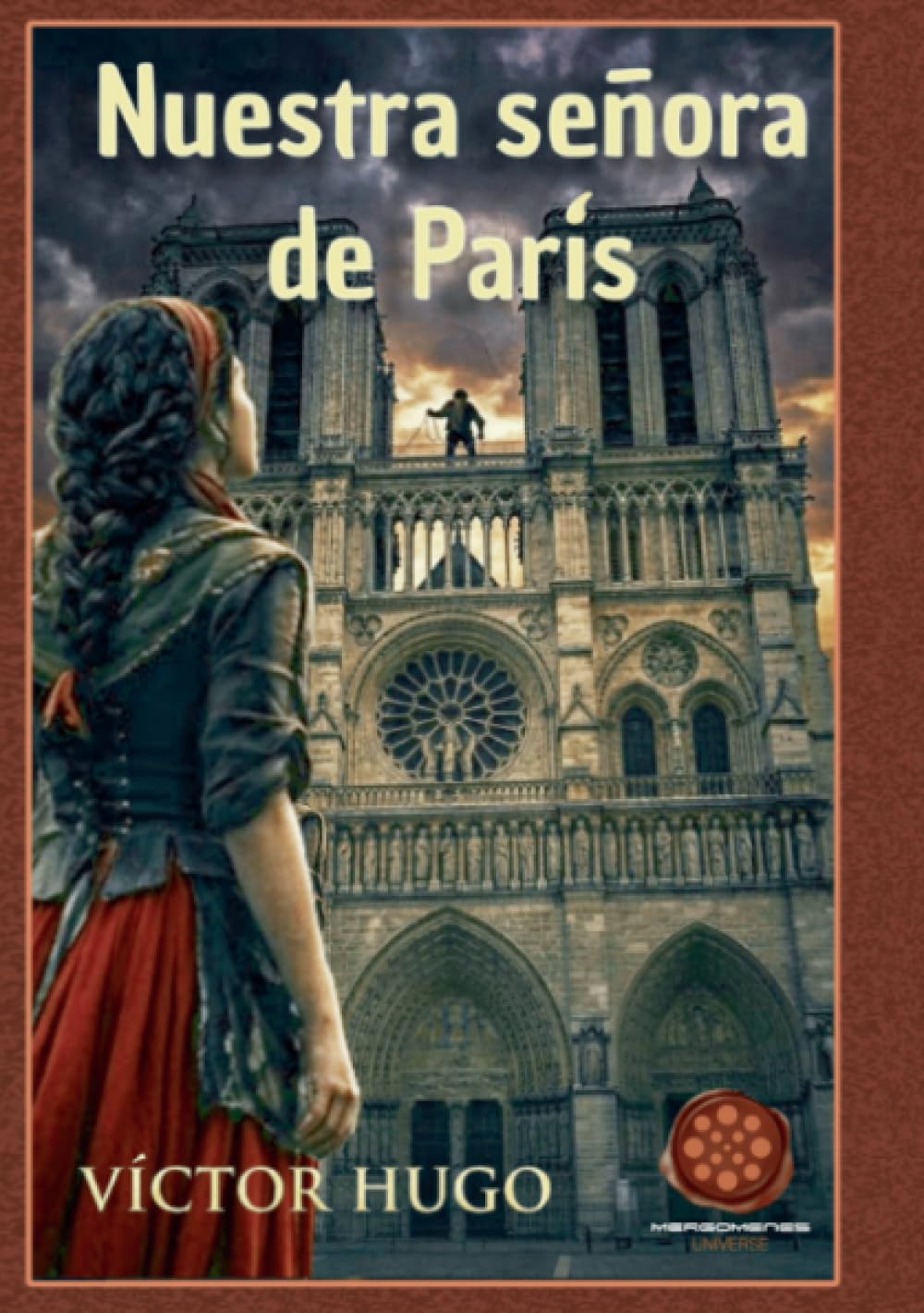 Nuestra Señora de Paris: Edición Mergómenes