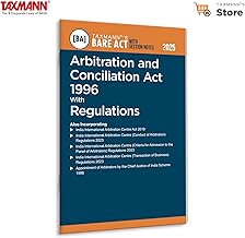 Taxmann's Arbitration and Conciliation Act 1996 with Regulations [Bare Act with Section Notes] – Enriched with Concise Section Notes | Case Law | User-Friendly Cross-Referencing | Et al.