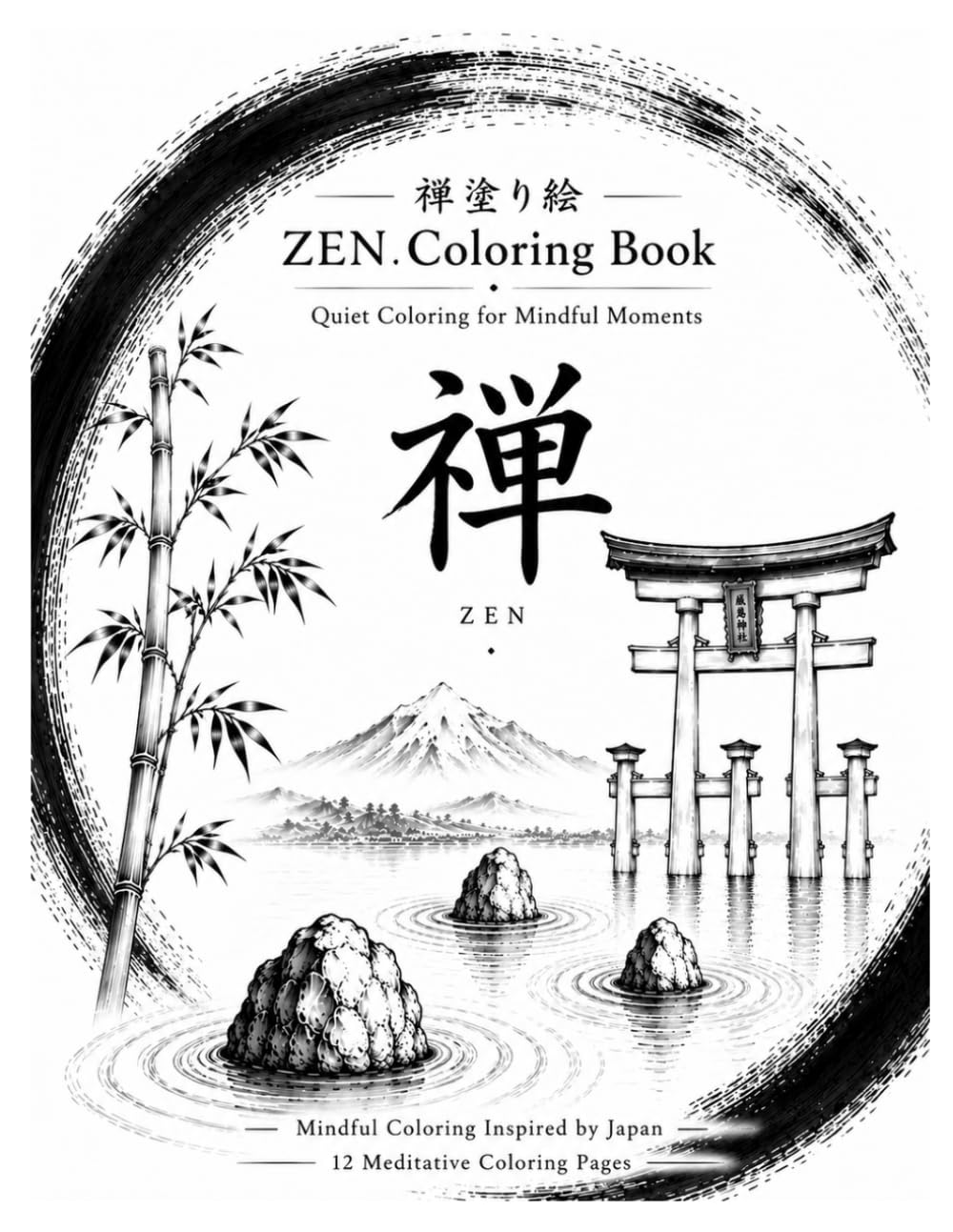 ZEN Coloring Book: Quiet Coloring for Mindful Moments
