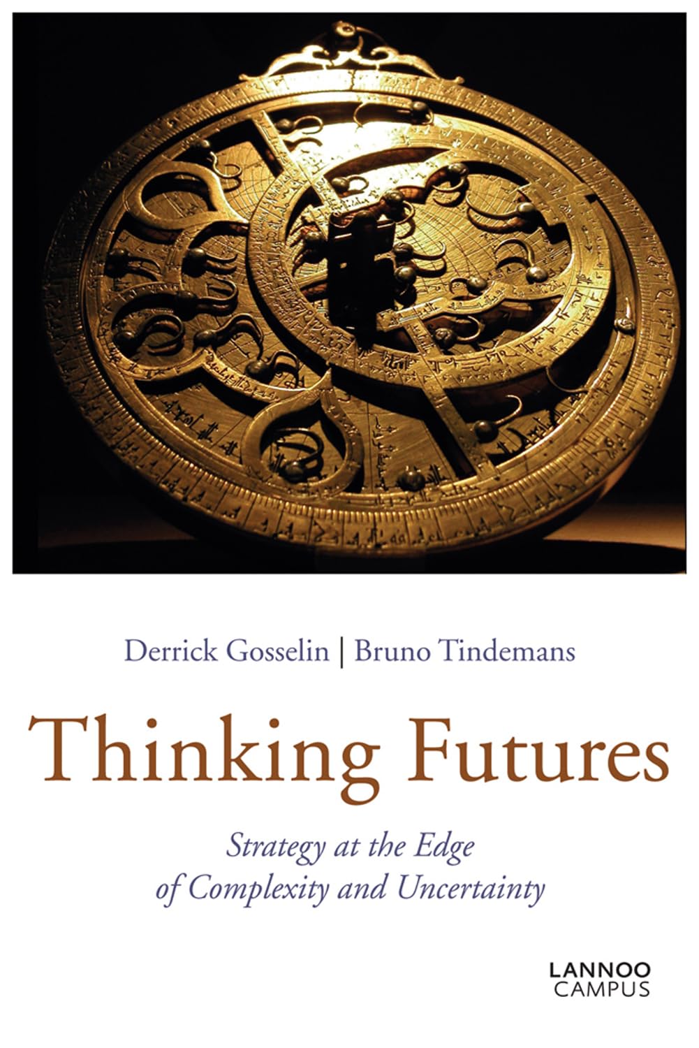 Thinking Futures: Strategy at the Edge of Complexity and Uncertainty