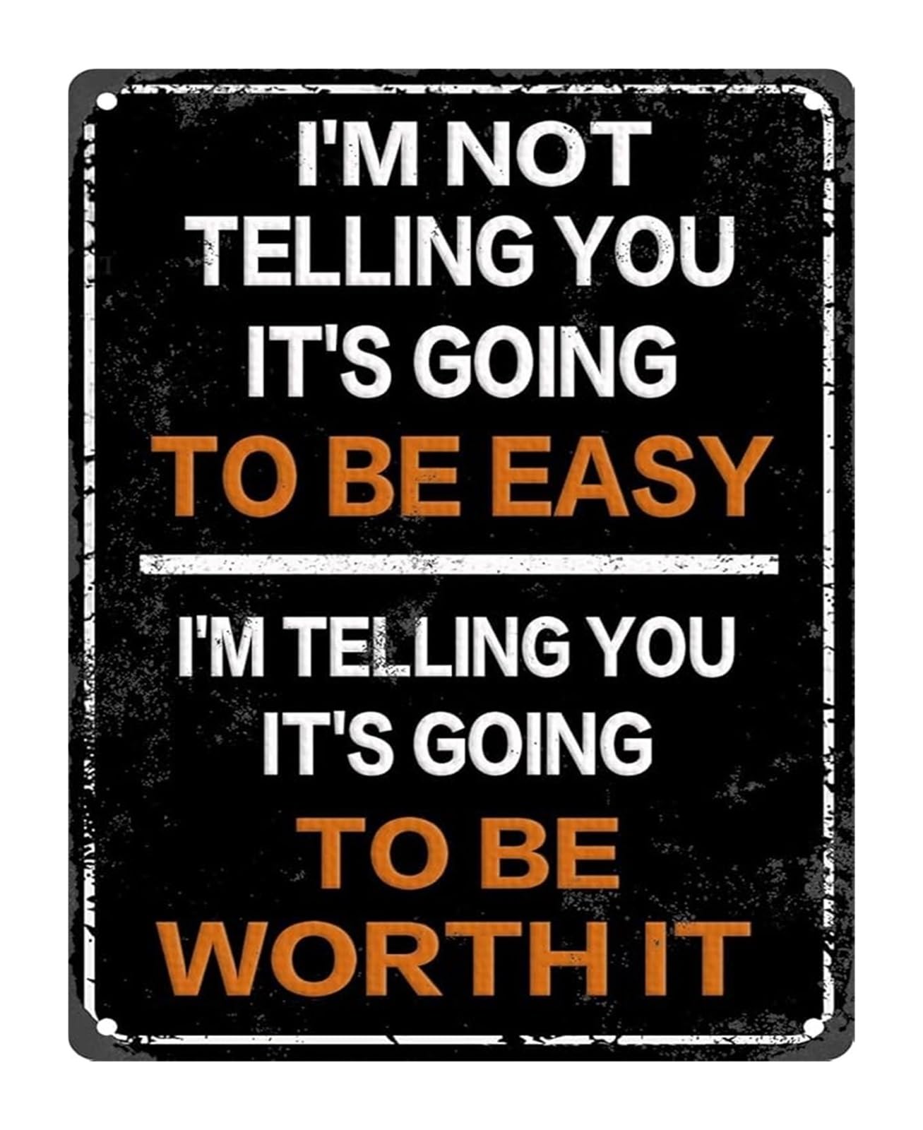 NWPNLXEA Motivational Saying Rustic Metal Sign for Wall Decoration in Living Room Kitchen Garage (8 X 12 in)