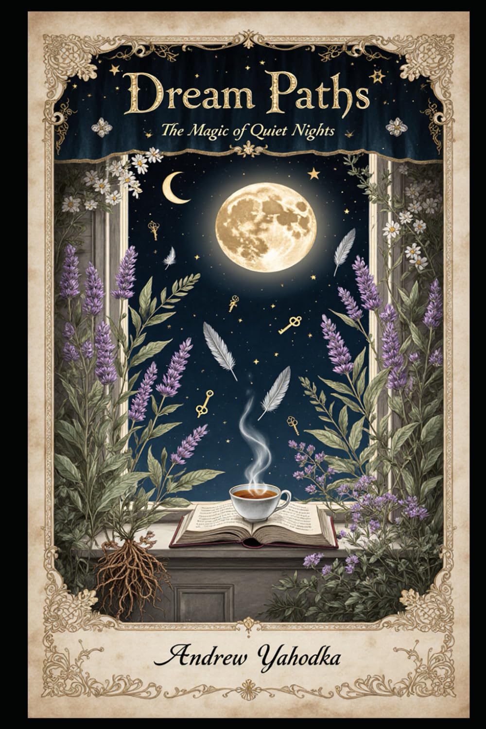Dream Paths: The Magic of Quiet Nights (Cozy Wicca)