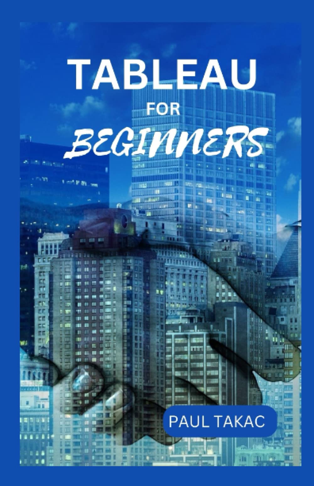 Buy TABLEAU FOR BEGINNERS: "Unlock the Power of Data Visualization with ...