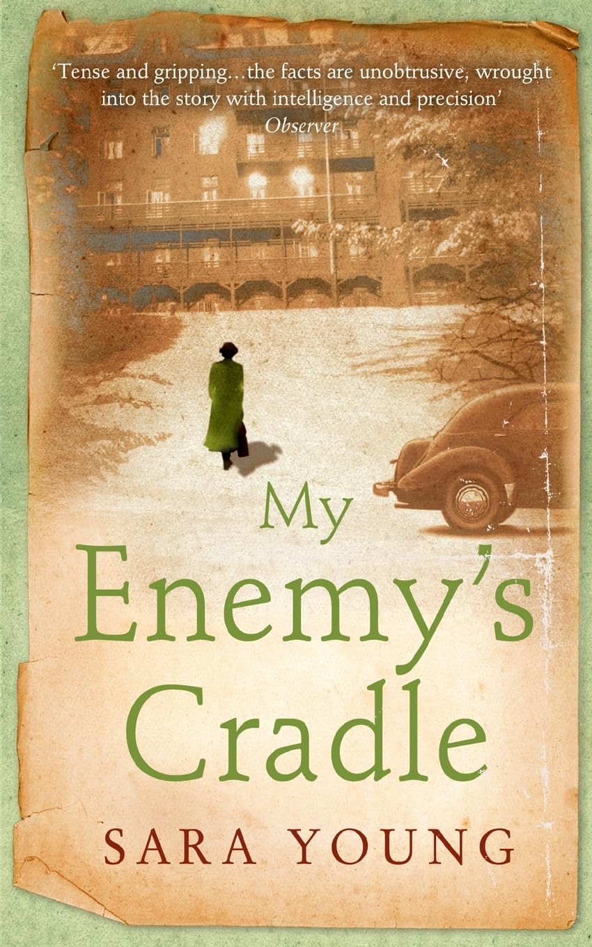 MY ENEMY’S CRADLE: A Tense WWII Historical Suspense Novel of Stolen Identity and Dark Secrets
