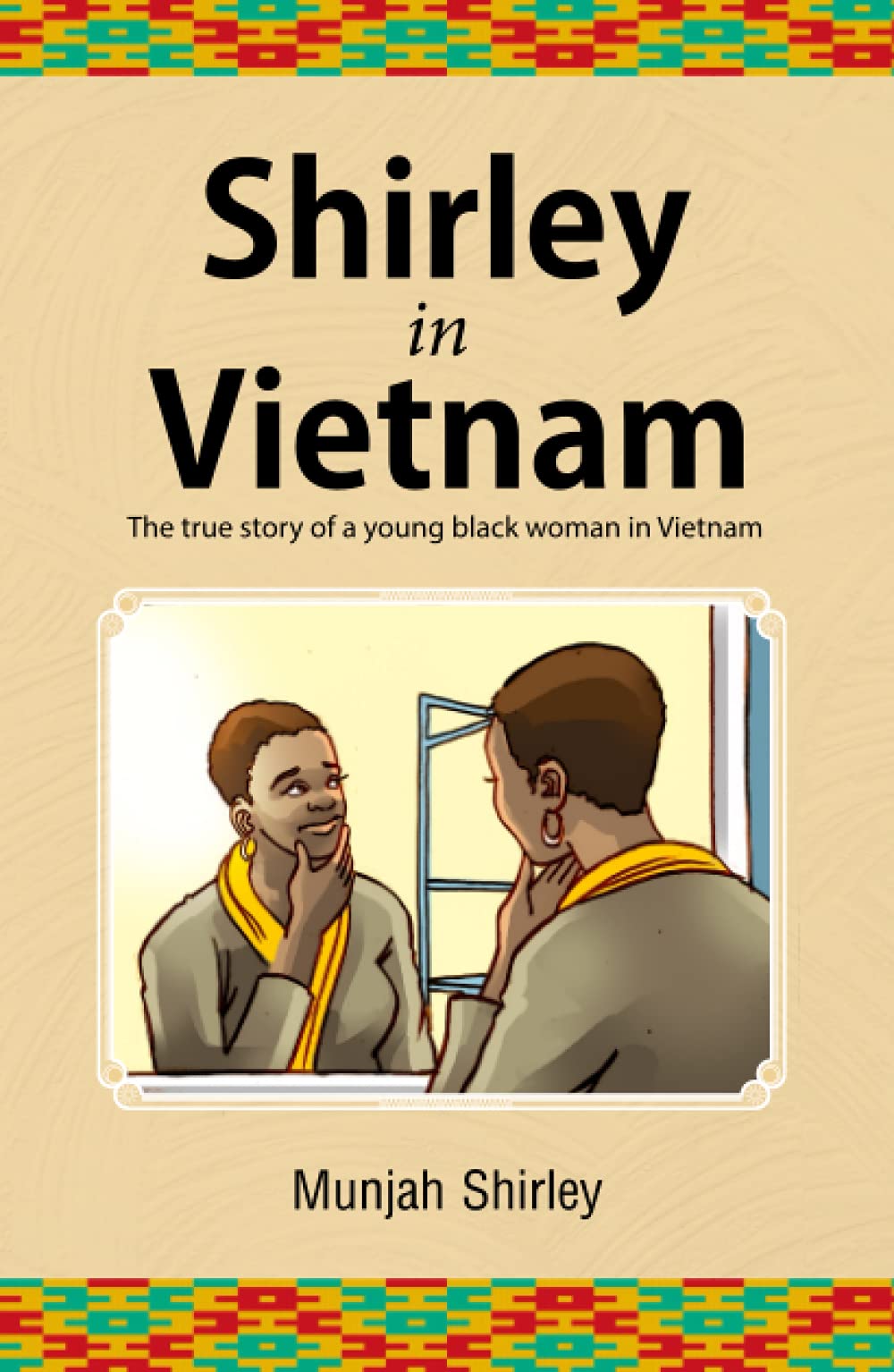 Shirley in Vietnam: The true story of a young black woman in Vietnam (Icon Biography Series)