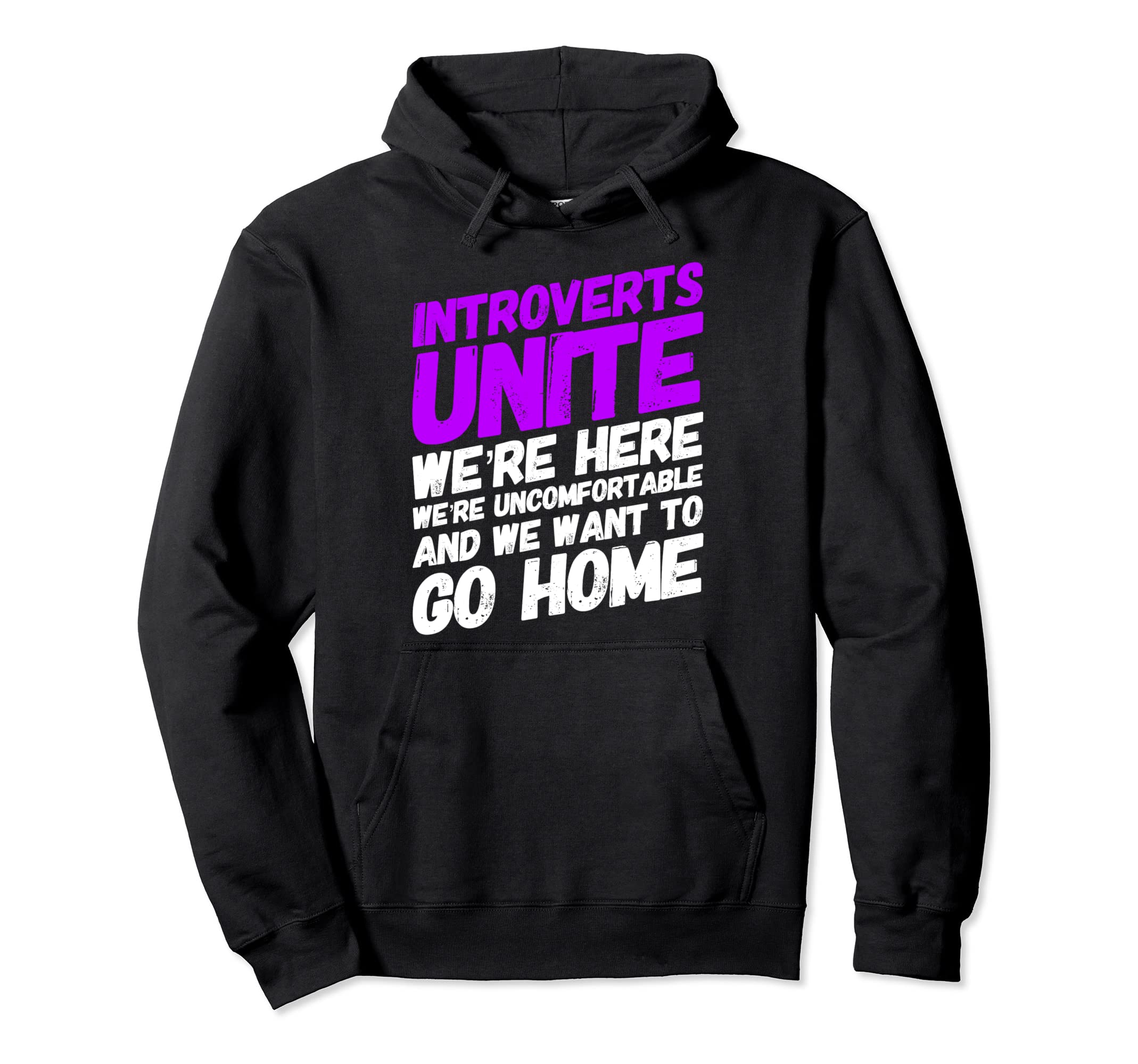 Introverts Unite - Perfect Gift Or Present For AllT Shirt - Introverts Unite - All Kinds Of People - Perfect Pullover Hoodie