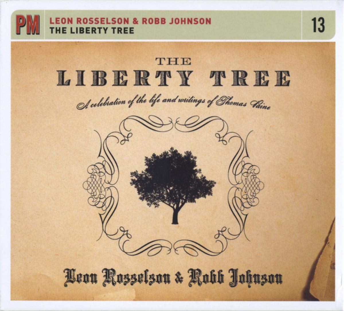 Leon Rosselson & Robb Johnson - The liberty tree: A celebration of the life and writings of Thomas Paine CD Album - Used