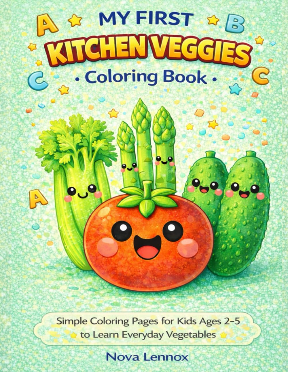 My First Kitchen Veggies Coloring Book: Simple Coloring Pages to Learn Everyday Vegetables