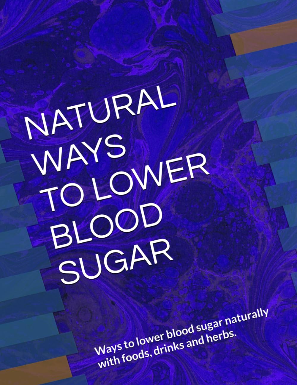 NATURAL WAYS TO LOWER BLOOD SUGAR: Ways to lower blood sugar naturally with foods