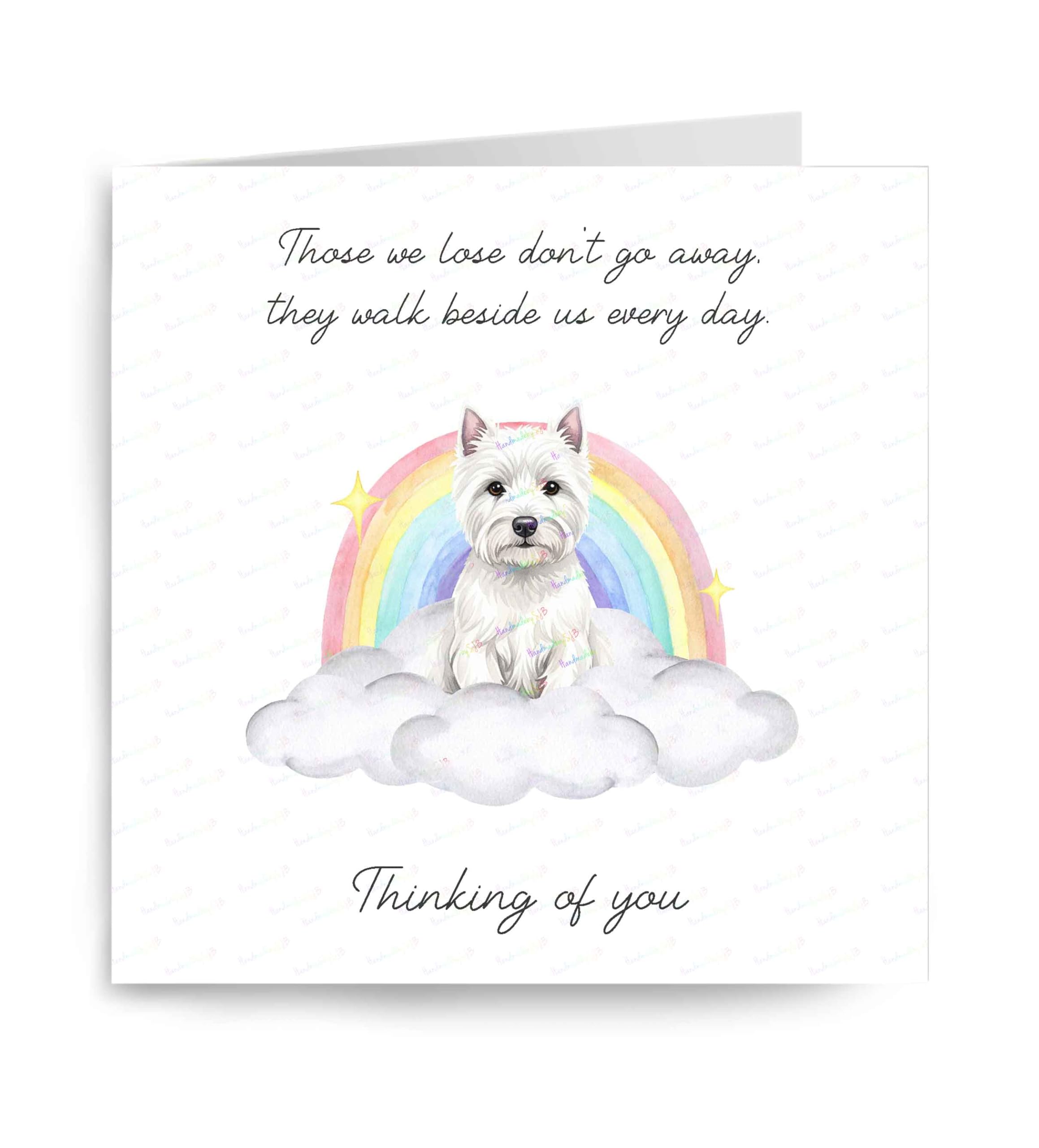 West Highland White Terrier (Westie) Sympathy Card, Sentimental Thinking of You Dog Loss Card, Sorry For Your Loss Card, Rainbow Bridge Dog Card, Dog Condolence Card, 6"x6", Blank Inside