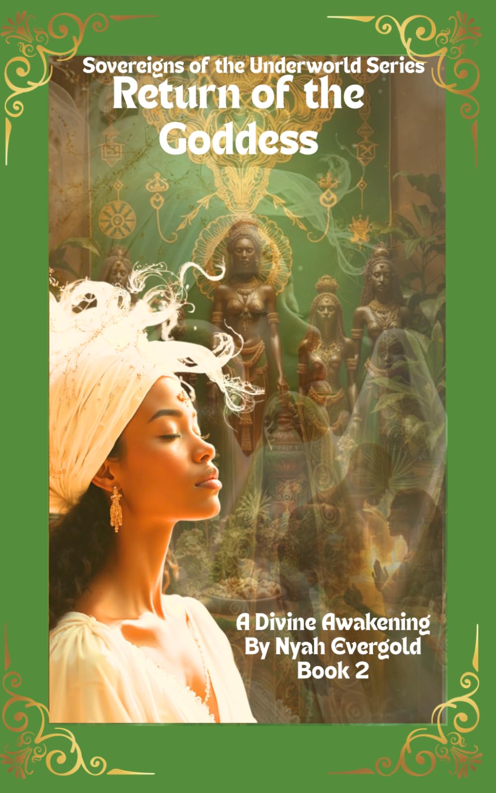 Sovereigns of the Underworld Return of the Goddess Book 2