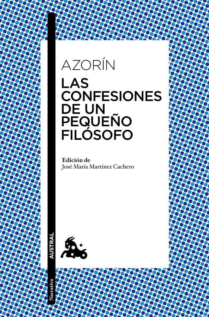 Las confesiones de un pequeño filósofo: Edición de José María Martínez Cachero: 136 (Clásica)