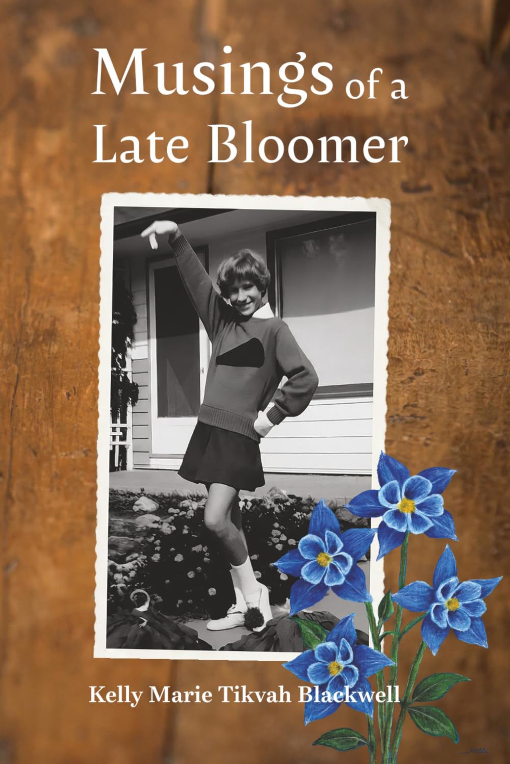 Musings of a Late Bloomer