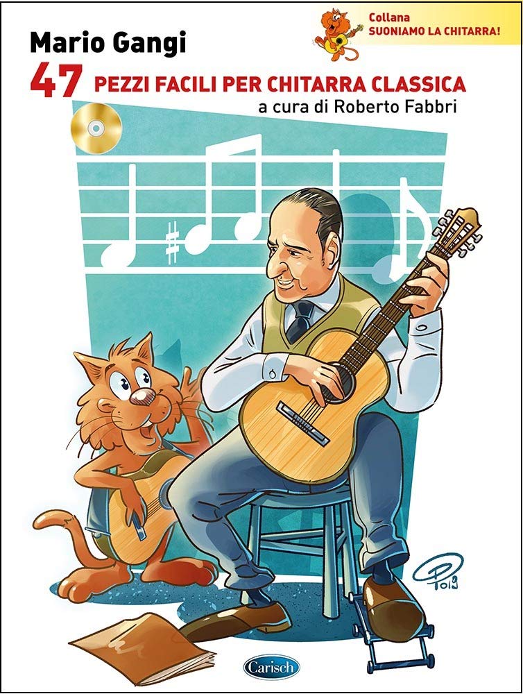 47 Pezzi Facili Chitarra Classica Mario Gangi | Metodo Principianti Intermedi Studenti | Esercizi Progressivi con CD Audio | Edizione Illustrata Davide Percivalli |Repertorio Didattico Roberto Fabbri