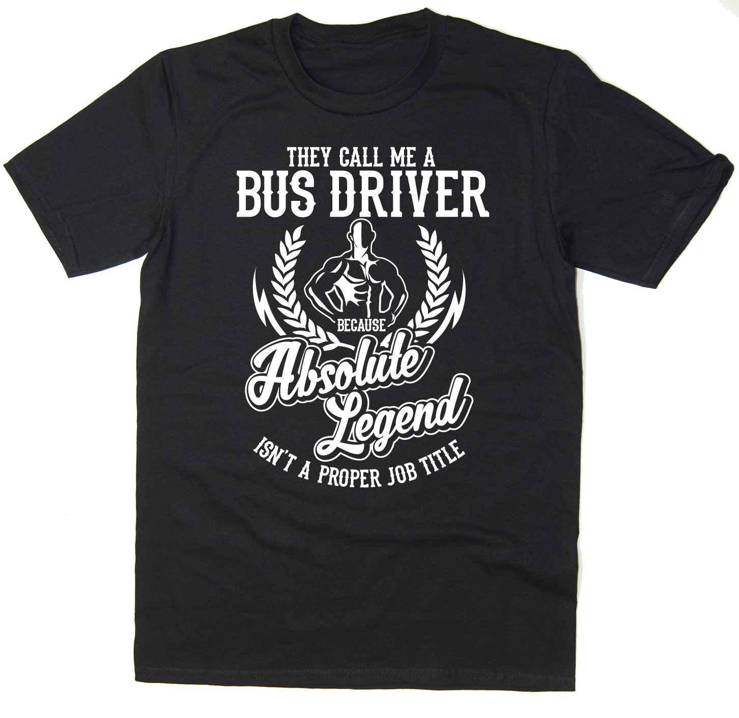 Rocket Fuel 'Bus Driver - Absolute Legend' Mens Funny Printed T-Shirt - Black - XXL