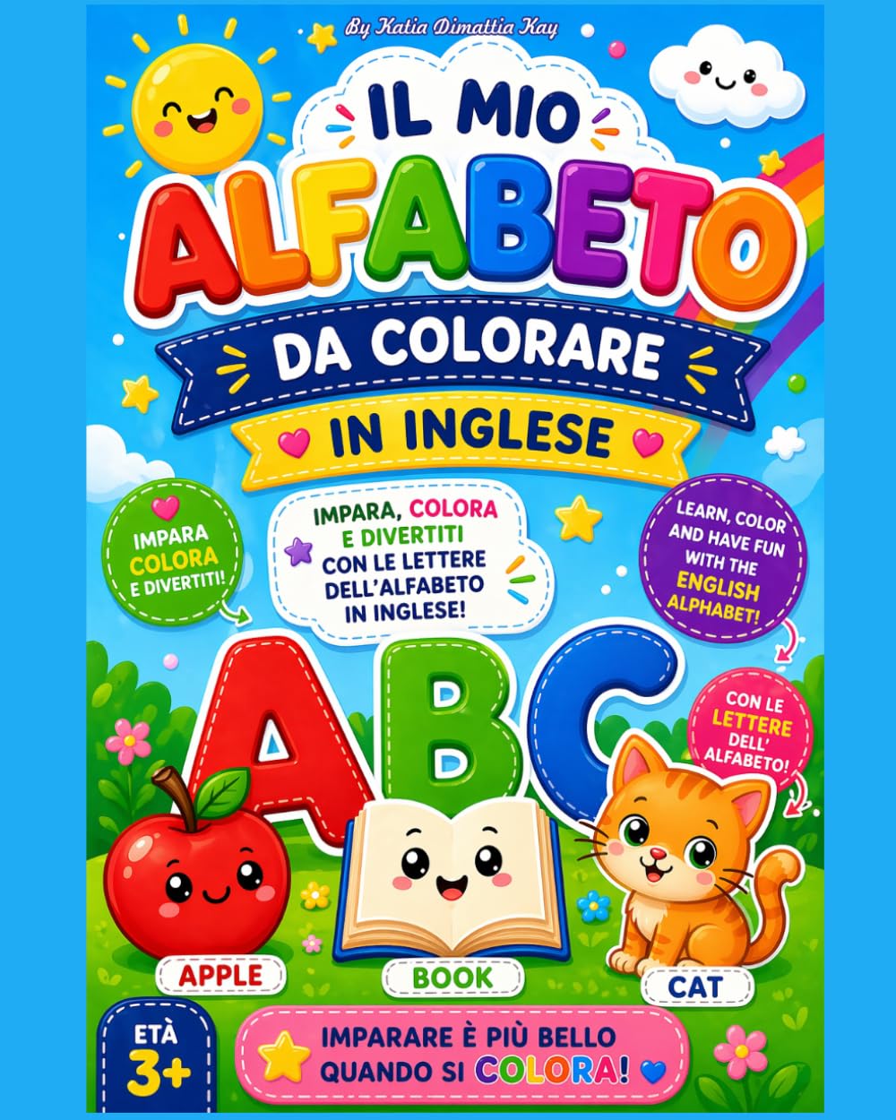 Il mio Alfabeto da Colorare: Inglese (Impara, Colora e Divertiti!)