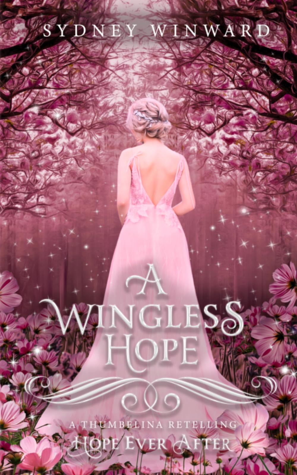 A Wingless Hope (Hope Ever After, #17): A Thumbelina Retelling
