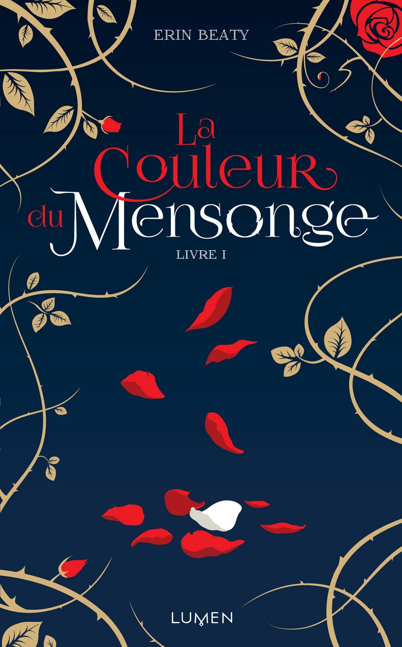 LA COULEUR DU MENSONGE - LIVRE I