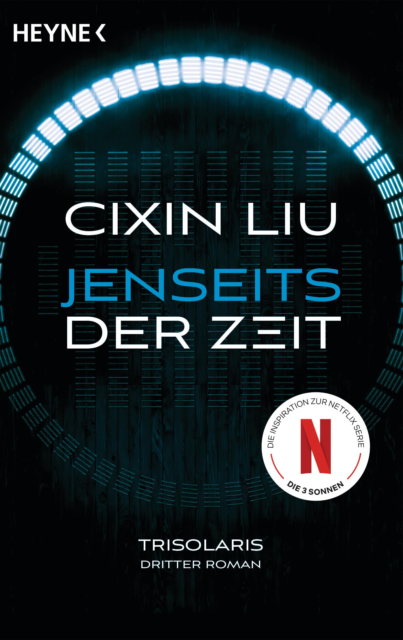 Jenseits der Zeit: Das große Serien-Ereignis auf Netflix - Trisolaris Dritter Roman