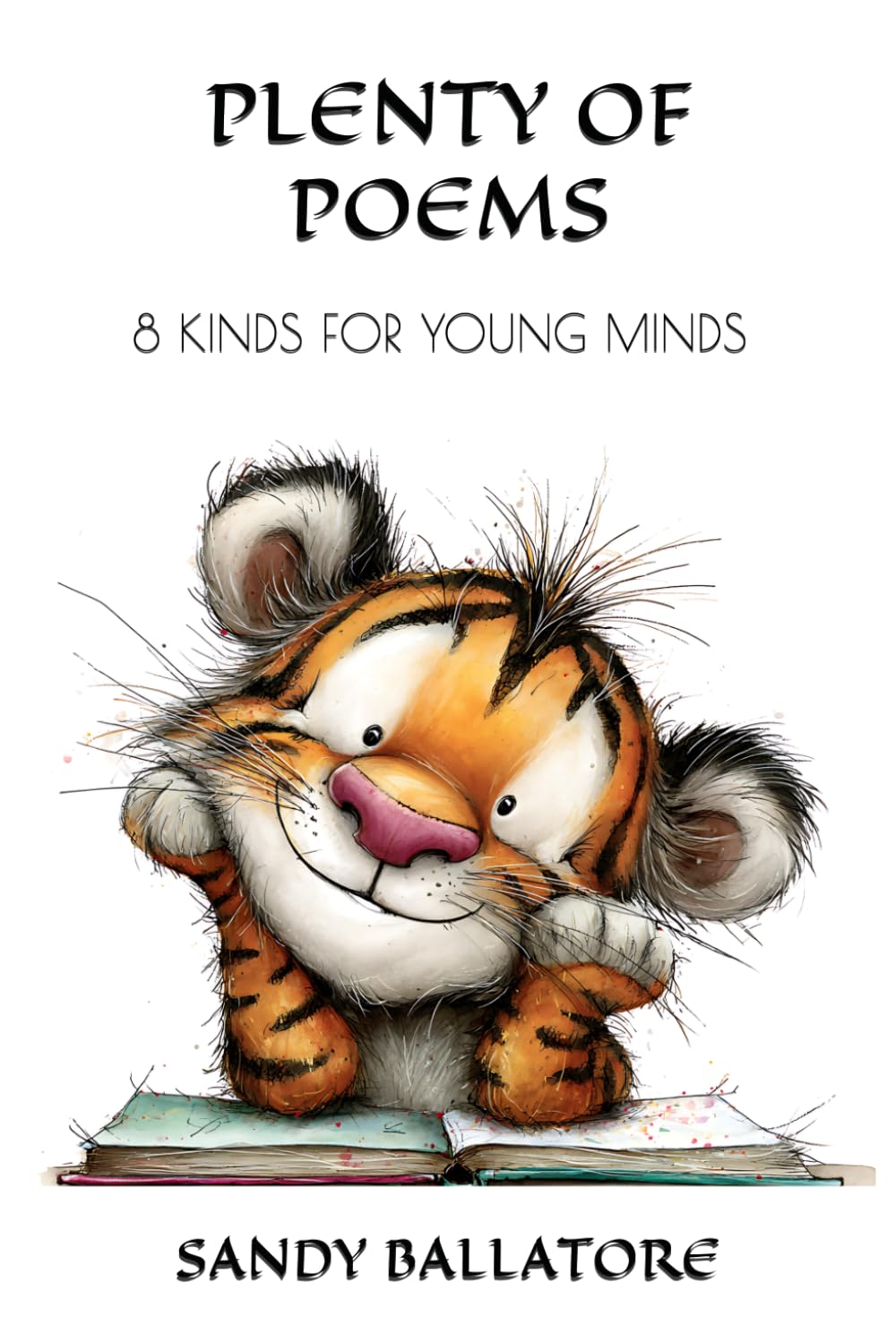 PLENTY OF POEMS: 8 KINDS FOR YOUNG MINDS (The Writing Well Series)
