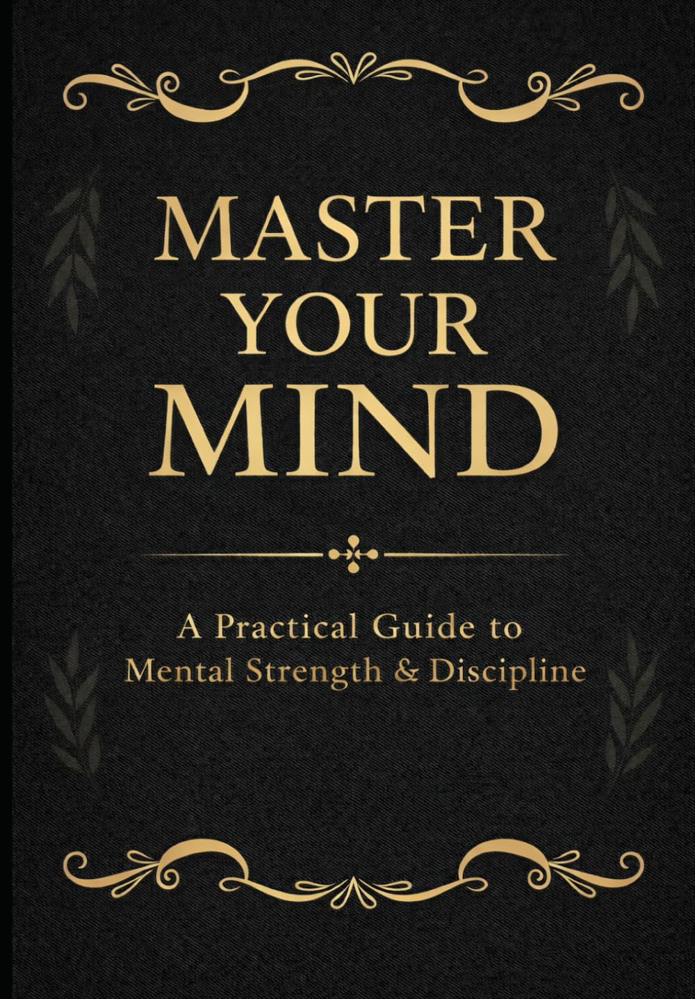 Master Your Mind: Unlock Mental Strength for Daily Wins