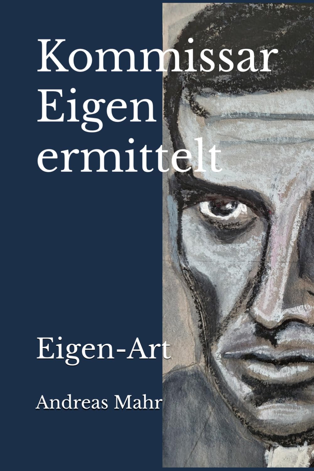 Kommissar Eigen ermittelt: Eigen-Art