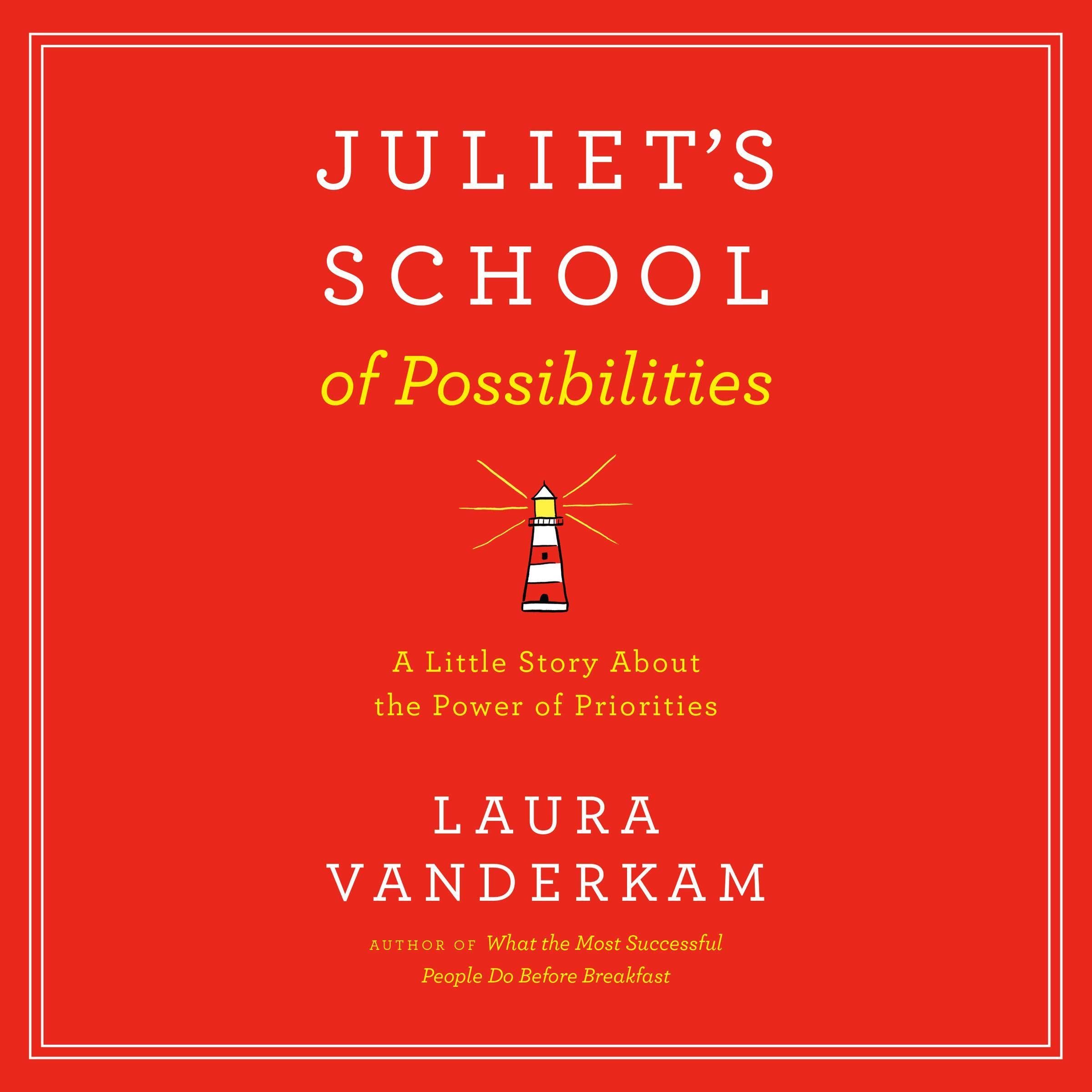 Juliet's School of Possibilities