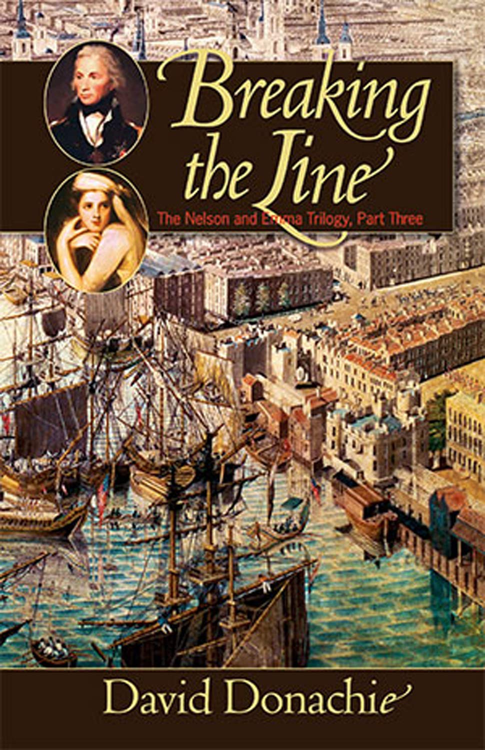 Breaking the Line (Volume 3) (The Nelson and Emma Trilogy, 3)