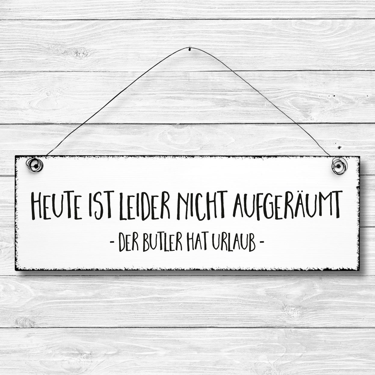Leider nicht aufgeräumt - Dekoschild Türschild Wandschild Holz Deko ...