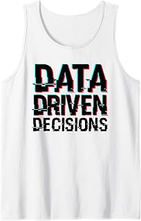 Data-Driven Decisions Tank Top