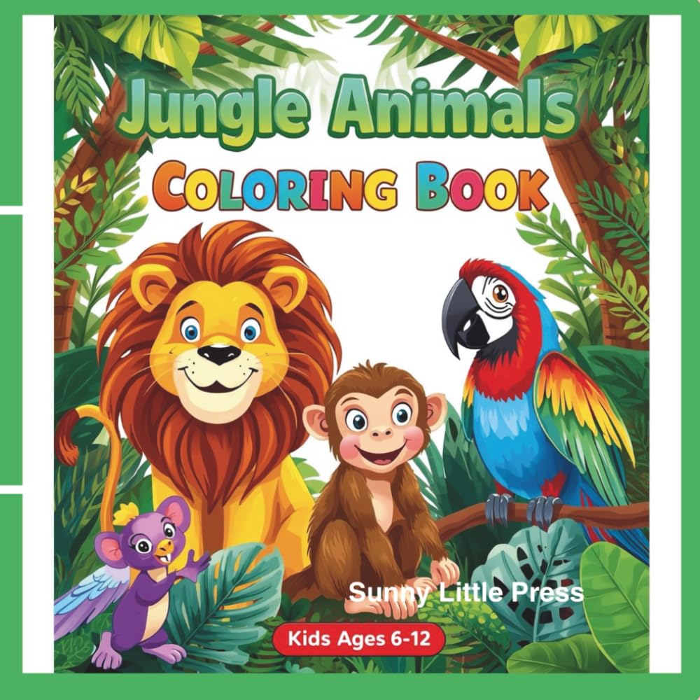 Animals of the World Kids Coloring Book: Jungle Edition: Explore 30 Amazing Jungle Animals from Around the World