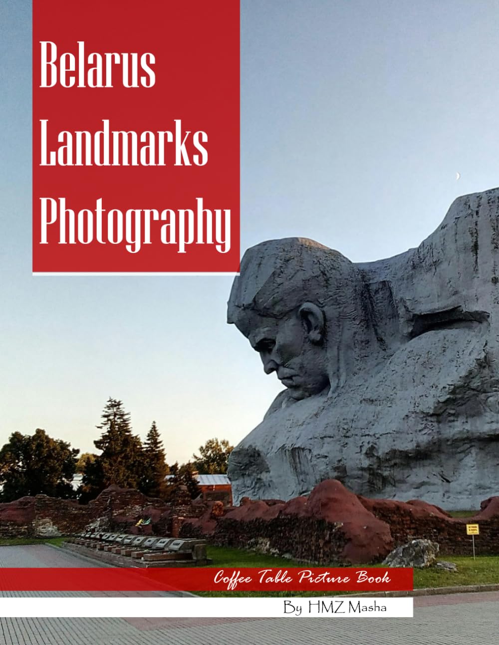 Belarus Landmarks Photography: Coffee Table Picture Book — Beautiful Images of Belarus's Most Iconic Places
